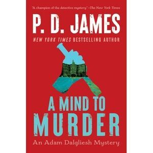 A Mind to Murder -- P. D. James